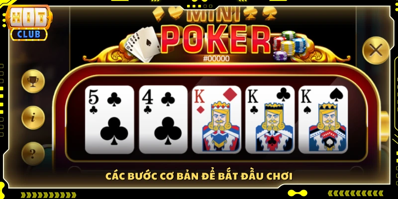 Bí Quyết Chơi Bài Mini Poker Hiệu Quả Từ Các Cao Thủ Lâu Năm